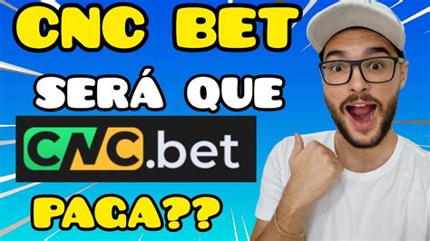 cnc bet paga - cnc bet pro minuto